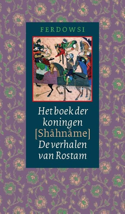 Het boek der koningen (Shahname), Abolqasem ferdowsi - Gebonden - 9789054601814