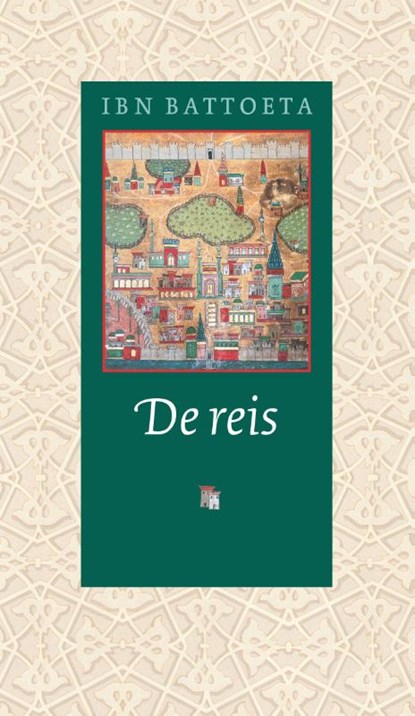 De reis, Ibn Battoeta - Paperback - 9789054601845