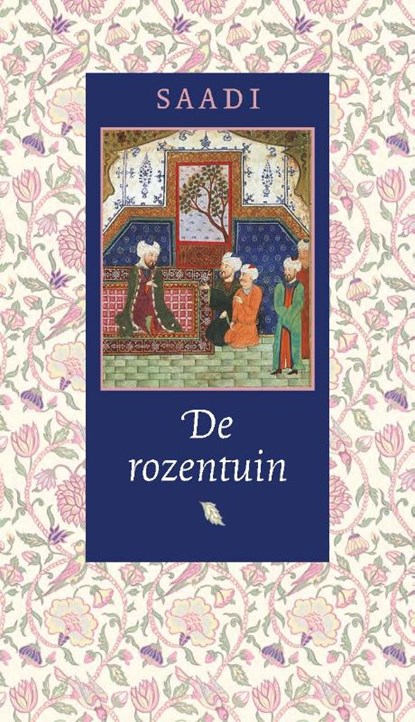 De rozentuin, Saadi - Paperback - 9789054601913
