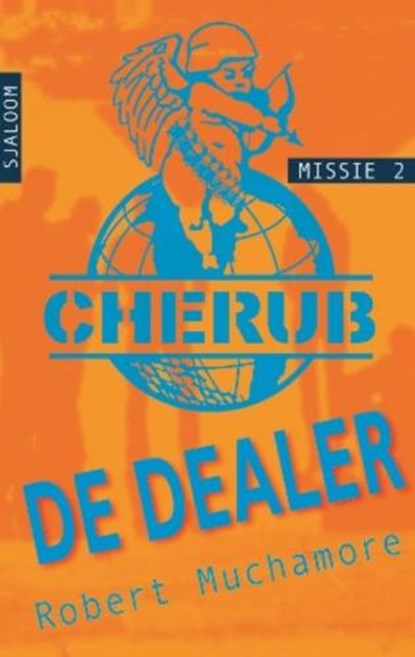 Cherub / De dealer (missie 2), MUCHAMORE,, R. - Gebonden - 9789054615446