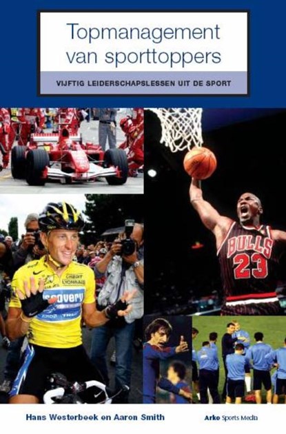 Topmanagement van sporttoppers, H. Westerbeek ; Alison Smith - Paperback - 9789054720287