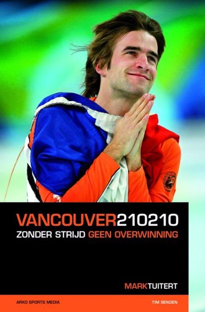 Vancouver 210210, Mark Tuitert ; Tim Senden - Paperback - 9789054721543