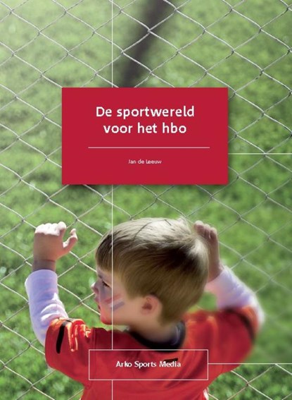 De sportwereld voor het hbo, Jan de Leeuw - Paperback - 9789054721666