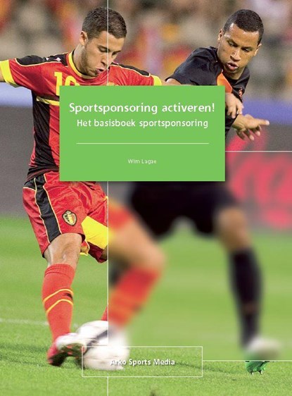 Sportsponsoring activeren!, Wim Lagae - Paperback - 9789054722533