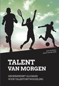 Talent van morgen | Bart Heuvingh ; Marco van der Heide | 