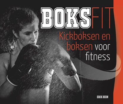 Boksfit, Erik Hein - Gebonden - 9789054724247