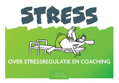 Stress, Gijs Visser ; Laura Jonker - Paperback - 9789054724483
