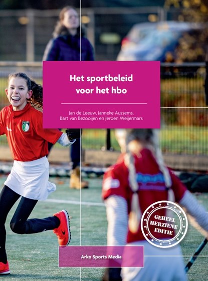 Het sportbeleid voor het hbo, Jan de Leeuw ; Janneke Aussems ; Bart van Bezooijen ; Jeroen Weijermars - Paperback - 9789054724728