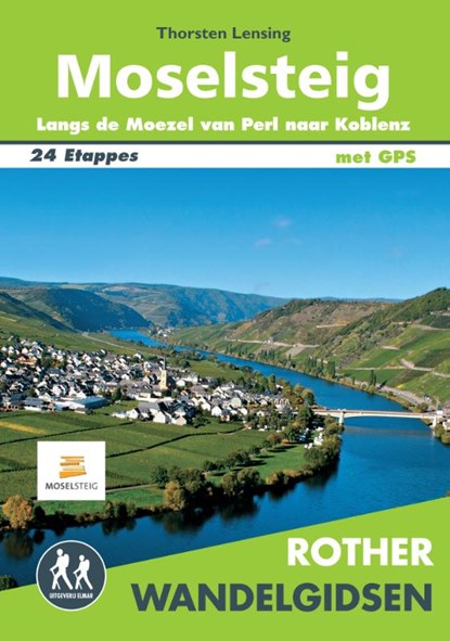 Rother wandelgids Moselsteig, Thorsten Lensing - Paperback - 9789054725008