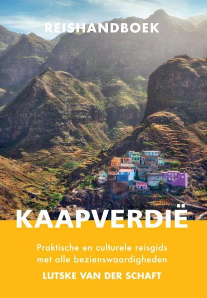 Reishandboek Kaapverdië, Lutske van der Schaft - Paperback - 9789054725060