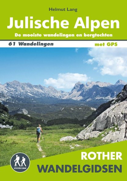 Rother wandelgids Julische Alpen, Helmut Lang - Paperback - 9789054725176
