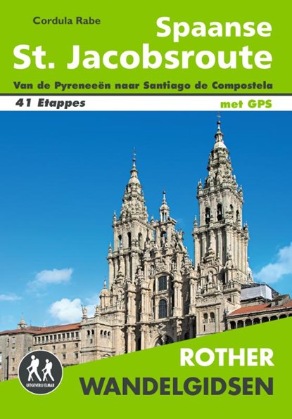 Rother wandelgids Spaanse St. Jacobsroute, Cordula Rabe - Paperback - 9789054725183