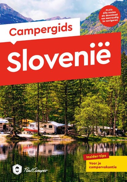 Campergids Slovenië, Andrea Markand ; Mark Markand - Paperback - 9789054725190