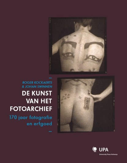 De kunst van het fotoarchief, Roger Kockaerts ; Johan Swinnen - Paperback - 9789054875406