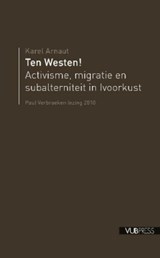Paul Verbraeken lezingen 2010: Ten Westen! - Karel Arnaut - 9789054878636