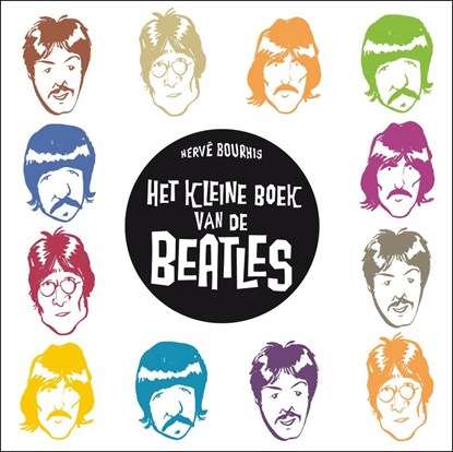 Het kleine boek van de Beatles, Herve Bourhis ; Hervé Bourhis - Paperback - 9789054923220