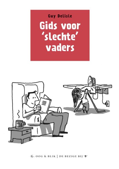 Gids voor slechte vaders, Guy Delisle - Paperback - 9789054924050