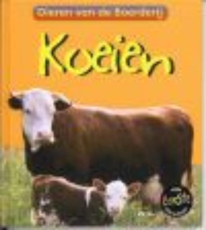Koeien, Rachael Bell - Gebonden - 9789054955429