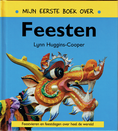 Mijn eerste boek over feesten, Lynn Huggins-Cooper - Gebonden - 9789054958161