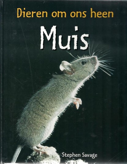 Muis, Stephen Savage - Gebonden - 9789054958659