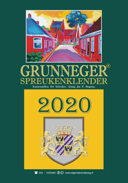 Grunneger spreukenklender 2020, Fré Schreiber - Paperback - 9789055124916