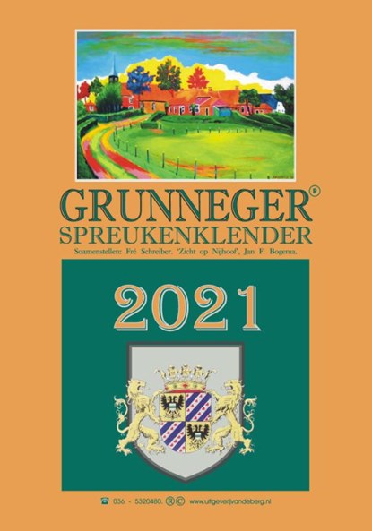 Grunneger spreukenklender 2021, Fré Schreiber - Paperback - 9789055125036