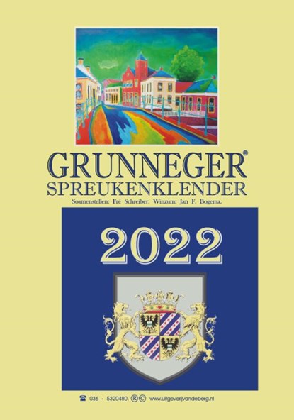 Grunneger spreukenklender 2022, Fré Schreiber - Paperback - 9789055125098