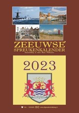 Zeeuwse spreukenkalender 2023 -  - 9789055125197