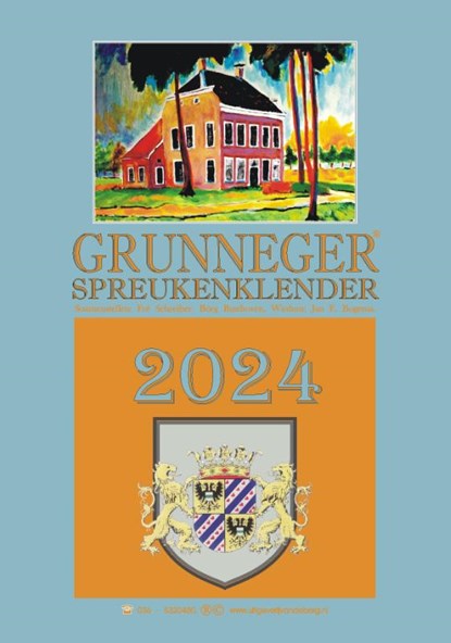Grunneger spreukenklender 2024, Fré Schreiber - Paperback - 9789055125272