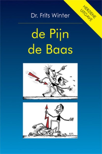 De pijn de baas, F. Winter - Paperback - 9789055134113