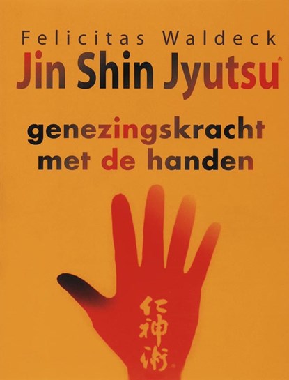 Jin Shin Jyutsu, F. Waldeck - Paperback - 9789055136445