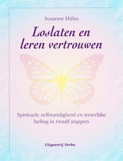 Loslaten en leren vertrouwen, S. Hühn - Paperback - 9789055137220