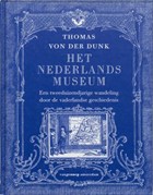 Het Nederlands museum | Th. Von Der Dunk | 
