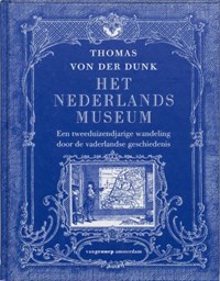 Het Nederlands museum | Th. Von Der Dunk | 