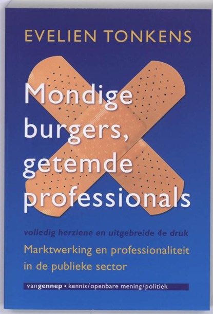 Mondige burgers, getemde professionals, E. Tonkens - Paperback - 9789055159499