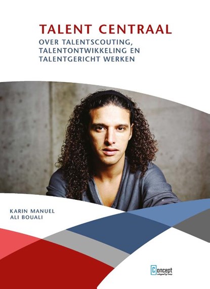 Talent Centraal, Karin Manuel ; Ali Bouali - Paperback - 9789055163045