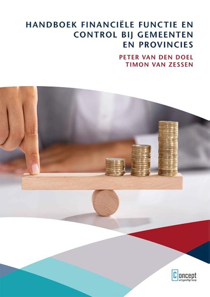 Handboek financiële functie en control bij gemeenten en provincies, Peter van den Doel ; Timon van Zessen - Gebonden - 9789055163267