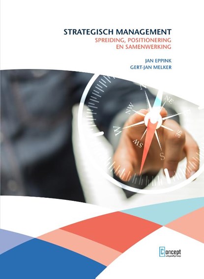 Strategisch management, Jan Eppink ; Gert-Jan Melker - Paperback - 9789055163533