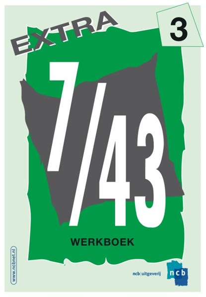 7/43 Extra deel 3 Werkboek, NCB - Paperback - 9789055171941