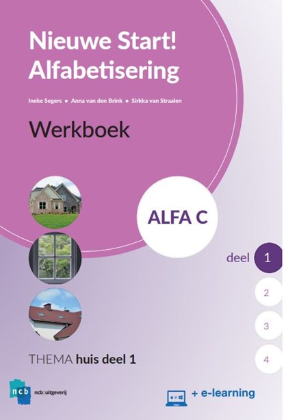 Nieuwe Start Alfabetisering Alfa C Deel 1 + e-learning Werkboek, niet bekend - Paperback - 9789055172221