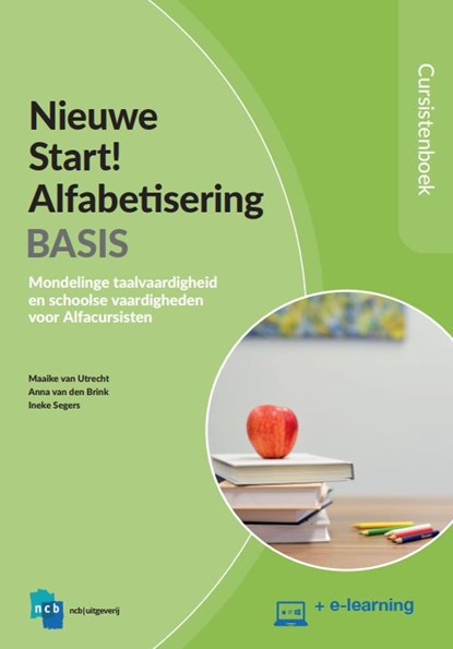 Nieuwe Start! Alfabetisering Basis Cursistenboek, Maaike van Utrecht ; Anna van den Brink ; Ineke Segers - Paperback - 9789055173396