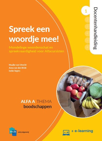 Spreek een woordje mee! 1 Cursistenboek, Maaike van Utrecht ; Anna van den Brink ; Ineke Segers - Paperback - 9789055175000