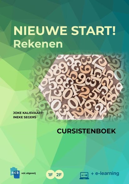 Nieuwe Start! Rekenen, Joke Kalisvaart ; Ineke Segers - Paperback - 9789055175109