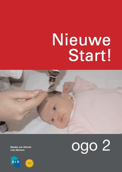 Nieuwe Start! ogo 2, NCB - Paperback - 9789055176724