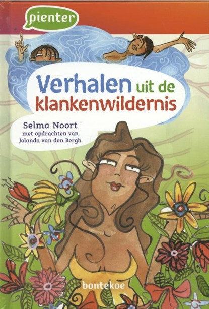 Verhalen uit de klankenwildernis, Selma Noort - Gebonden - 9789055295418