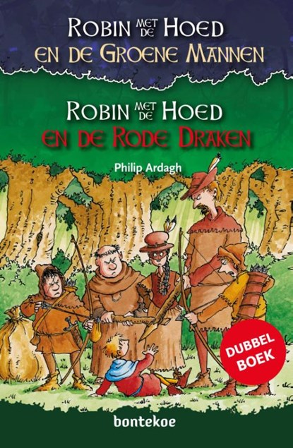 Robin-met-de-hoed en de groene mannen ; Robin-met-de-hoed en de rode draken AVI M5/E5, Philip Ardagh - Paperback - 9789055296781