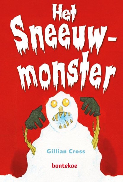 Het Sneeuwmonster, Gillian Cross - Gebonden - 9789055297474