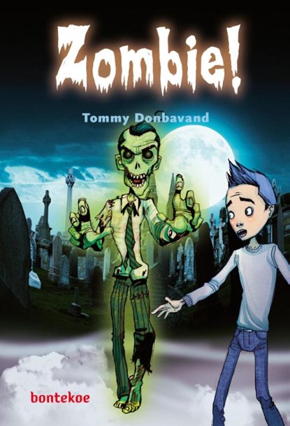 Zombie!, Tommy Donbavand - Paperback - 9789055298020
