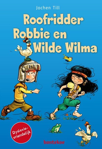 Roofridder Robbie en wilde Wilma, Jochen Till - Gebonden - 9789055298617