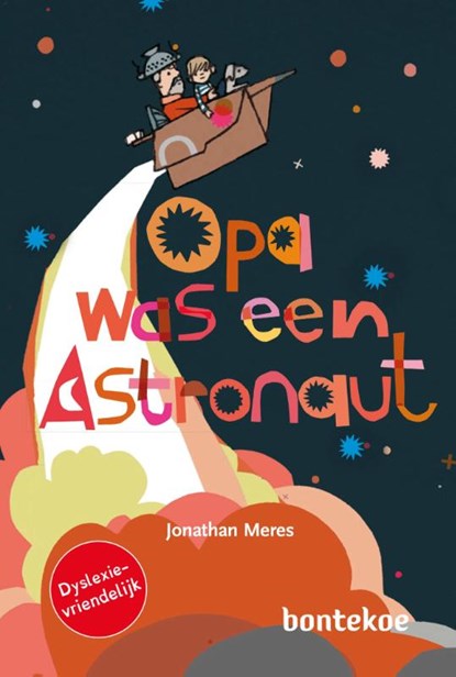 Opa was een astronaut, Jonathan Meres - Gebonden - 9789055298785